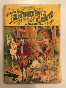 ANTIQUE 1908 BEADLE'S FRONTIER SERIES #39 The Ranger Boy's Career BY Whittaker - Imagen 1 de 14