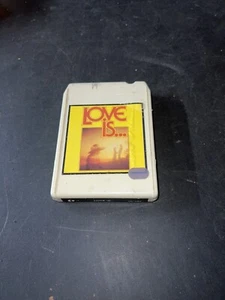 Love Is... K-Tel Compilation 8 Track Tape WORKS (Not Serviced) - Picture 1 of 4