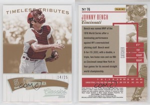 2014 Panini Classics Timeless Tributes Gold /25 Johnny Bench #76 HOF