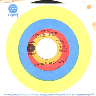 Wanda Jackson:   A Woman Lives For Love / What Have We Done .. 45 RPM 2761 - Image 1 of 3