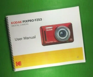 Owners Manual for Kodak PixPro FZ53 Camera 91 Pages W/Clear Covers! - Picture 1 of 1