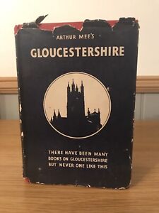 Arthur Mee’s Gloucestershire With 166 Pictures HB 1950 DJ Hodder