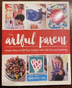 Artful Parent : Simple Ways to Fill Your Family's Life With Art and Creativit... - Picture 1 of 3