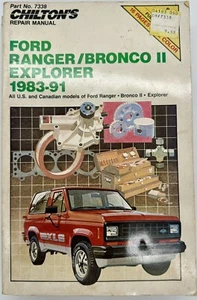 CHILTON'S REPAIR MANUAL No. 7338 FORD RANGER BRONCO II EXPLORER 1983 - 1991  - Bild 1 von 5