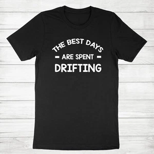Funny Drifting Shirt Drifting Lover T Shirt Drifting Gift  for Drifter Funny Tee - Picture 1 of 22