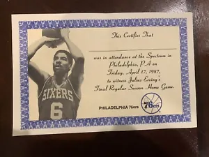 April 17, 1987 Philadelphia 76ers Julius Erving Last Home Game Certificate  - Picture 1 of 1
