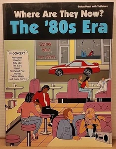 Where Are They Now ? The '80s Era : Guitar / Vocal with Tablature 2000 Songbook - Picture 1 of 8