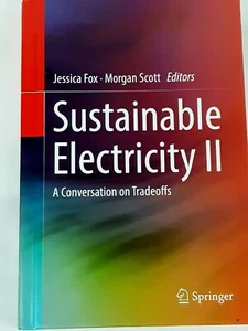 Sustainable Electricity II: A Conversation on Tradeoffs by Editors Fox & Scott - Bild 1 von 5