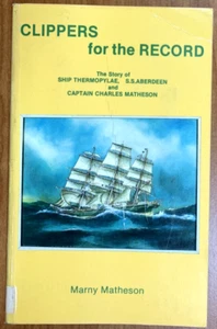 Clippers Record The Story Of Ship Thermopylae S.S. Aberdeen Marny Matheson Sail - Picture 1 of 11