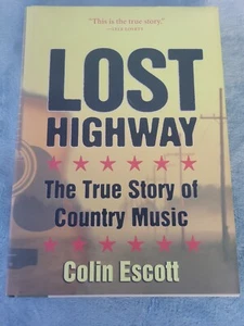 "Lost Highway-The True Story Of Country Music" Hardcover Book w/ Dust Cover - Bild 1 von 5