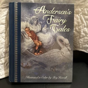 Andersen’s Fairy Tales Illustrated in Color by Troy Howell - Children’s Classics - Picture 1 of 13