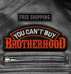 Embroidered Iron on Patch "Can't buy Brotherhood" motorcycle 2" x 4.75" - New! - Picture 1 of 3