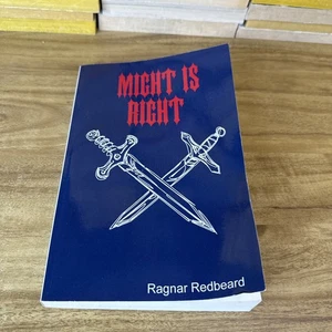 Might is Right By Ragnar Redbeard RARE OOP *Banned Book*, Or Survival Of Fittest - Imagen 1 de 12