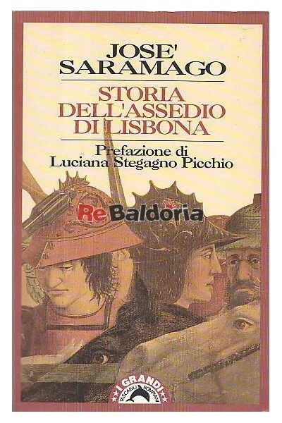 Storia dell'assedio di Lisbona Bompiani Saramago Jose Narrativa portoghese di Lu - Immagine 1 di 1