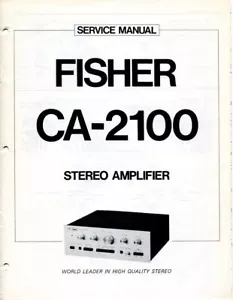VINTAGE FISHER SERVICE MANUELLER STEREO VERSTÄRKER MODELL CA-2100 - Bild 1 von 3