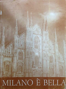 MILANO È BELLA Di G. Massani Roma 1973 - Imagen 1 de 1