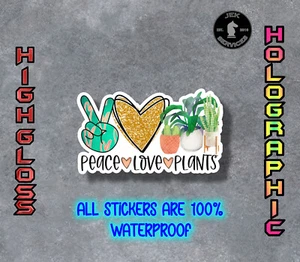 Peace, Love, Plants Sticker, Funny Waterproof House Plant Lover Vinyl Decal - Picture 1 of 4