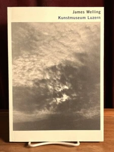 Near Fine Photo Exhibition Catalog, James Welling: Kunstmuseum Luzern (Lucerne.. - Picture 1 of 1