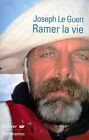 3761224 - Ramer la vie - Joseph Le Guen