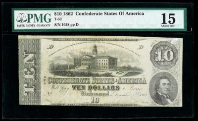 1862 CONFEDERATE STATE OF AMERICA $10 RICHMOND VA NOTE T-52 PMG CHOICE FINE 15 - Image 1 of 2