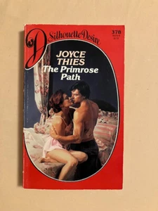 The Primrose Path by Joyce Thies (1987, Mass Market) Silhouette Desire #378 - Picture 1 of 1