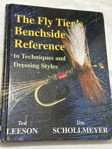 Fly Tier’s Bench side Reference Techniques Dressing Styles NICE by Leeson Flies - Picture 1 of 4