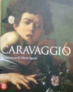 Libro I grandi Maestri dell’Arte Caravaggio 2007 AA.VV. pres. V. Sgarbi Ed SKIRA - Picture 1 of 4