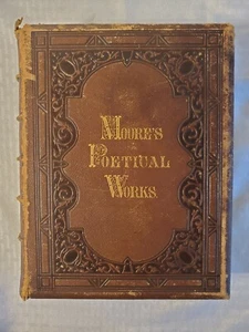 Moore's Poetical Works Johnson Fry & Co. Publishing Memoir by M Balmanno Leather - Picture 1 of 6