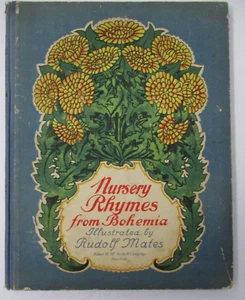 NURSERY RHYMES from Bohemia by Hanus Sedlacek w/Rudolf Mates Illustrations, 1929 - Picture 1 of 9