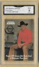 1993 Bleachers 23 kt Gold Promo NOLAN RYAN HOF GRADED GMA 9 MINT 1 of 2500