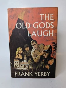 VINTAGE THE OLD GODS LAUGH FRANK YERBY 1964 BOOK CLUB ED HARD BACK DUST JACKET - Picture 1 of 5
