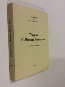 Pagine di storia fermana Prete Serafino Studia Picena - Foto 1 di 2