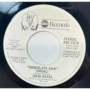 Isaac Hayes Chocolate Chip / Instrumental 45 Funk Soul Promo 1975 ABC Records - Imagen 1 de 6