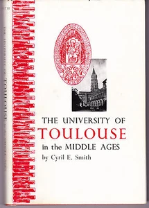 1958 UNIVERSITY of TOULOUSE in The MIDDLE AGES to 1500 A.D. Cyril E Smith HB DJ - Foto 1 di 2