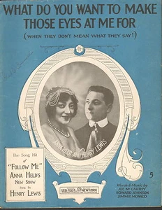 What Do You Want To Make Those Eyes At Me For - Sheet Music -1916 - Picture 1 of 1