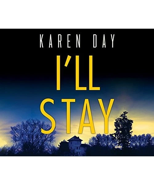 I'll Stay, Karen Day - Image 1 of 1