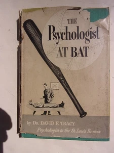The Psychologist At Bat By David Tracey Baseball Psychologist Hypnosis 1951 - Picture 1 of 5