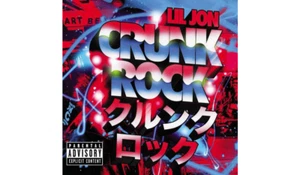 LIL JOHN "Crunk Rock" brand new sealed unopened CD from Lil John with lot guests - Picture 1 of 1