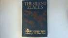 THE SILENT PLACES. - White, Stweart Edward. 1905-01-01 The cover is clear of sta