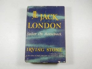 Jack London Sailor on Horseback by Irving Stone Vintage 1938 Book - Picture 1 of 11
