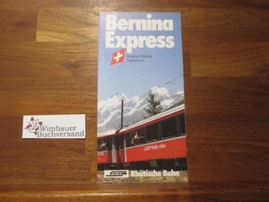 Originalfaltblatt Bernina Express Rhätische Bahn : - Bild 1 von 2
