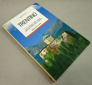 "TRENTINO" - Le Guide di DOVE - Edizione "Corriere della Sera" - Vol. 6 - 2007  - Bild 1 von 1