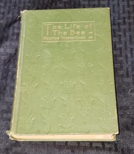'The Life of The Bee' By Maurice Maeterlinck - Translated By Alfred Sutro 1920 - Picture 1 of 11