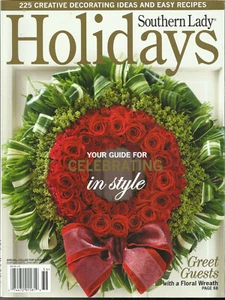 SOUTHERN LADY MAGAZINE, HOLIDAYS YOUR GUIDE FOR CELEBRATING IN STYLE 2013 - Picture 1 of 1