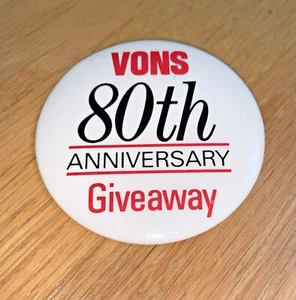 1986 VONS GROCERY STORE - 80th Anniversary Button - Albertsons - Picture 1 of 2