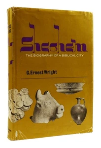 G. Ernest Wright SHECHEM The Biography of a Biblical City 1st Edition 1st Printi - Picture 1 of 1