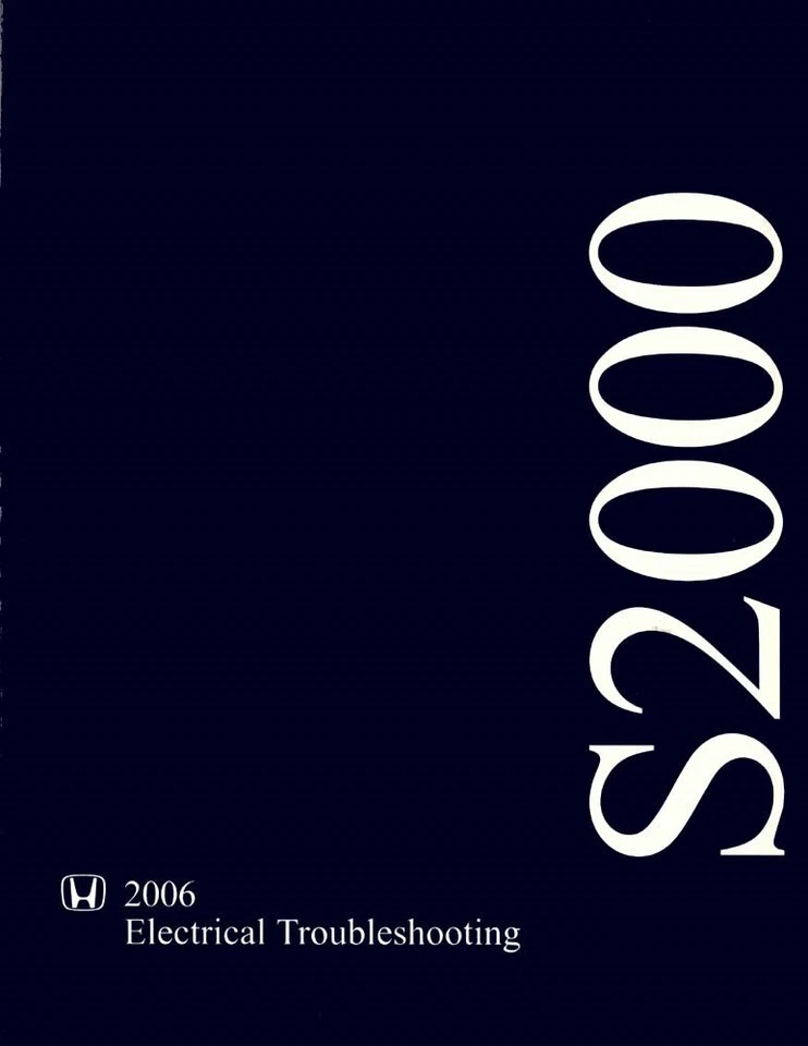 Honda S2000 2006 manual de servicio de procedimientos de diagnóstico de solución de problemas eléctricos Foto 1 de 1