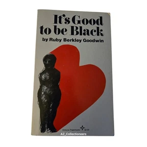 It's good to be black by Ruby Berkley Goodwin - arcturus - isbn 080930757x - Imagen 1 de 7
