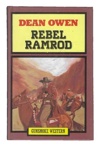 Dean Owen old Hardcover book Rebel Ramrod western novel cowboy Texas justice NEW - Picture 1 of 4