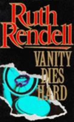 Vanity Dies Hard by Rendell, Ruth - Image 1 of 1